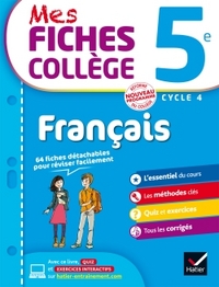 MES FICHES COLLEGE FRANCAIS 5E - 40 FICHES DE REVISION ET 120 EXERCICES CORRIGES