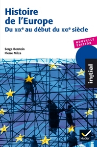 HISTOIRE DE L'EUROPE - DU XIXE AU DEBUT DU XXIE SIECLE