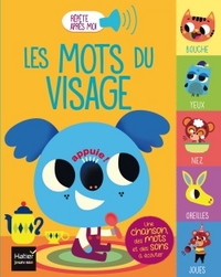 REPETE APRES MOI - LES MOTS DU VISAGE 1/3 ANS