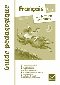 Français CE2 De la lecture à l'écriture éd. 2012 - Guide pédagogique