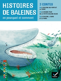 FACETTES BIBLIOTHEQUE CE1 - HISTOIRES DE BALEINES, 3 CONTES ETIOLOGIQUES - RECUEIL