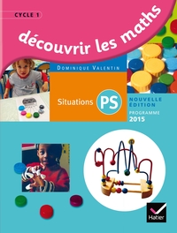 DECOUVRIR LES MATHEMATIQUES PETITE SECTION ED. 2015 - GUIDE DE L'ENSEIGNANT