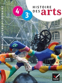 Histoire des arts 4e/3e, Livre de l'élève