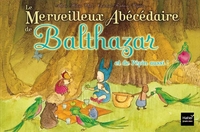 Le merveilleux abécédaire de Balthazar et de Pépin aussi ! - Pédagogie Montessori