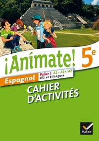¡ Animate ! LV1 et bilangues 5e, Cahier d'activités