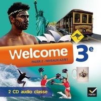 Welcome 3e - Palier 2 A2/B1, Coffret 3 CD audio classe