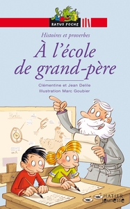 A l'école de grand-père