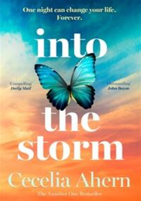 Into the storm*