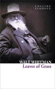 WALT WHITMAN LEAVES OF GRASS (COLLINS CLASSICS) /ANGLAIS