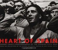 Robert Capa : Heart of Spain /anglais