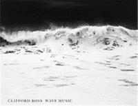 Clifford Ross Wave Music /anglais