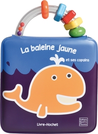 LIVRES-HOCHETS - LA BALEINE JAUNE ET SES COPAINS