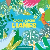 Cache-cache sous les lianes