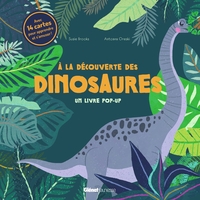 A la découverte des dinosaures - Un livre pop-up