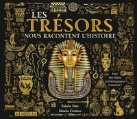 Les trésors nous racontent l'Histoire