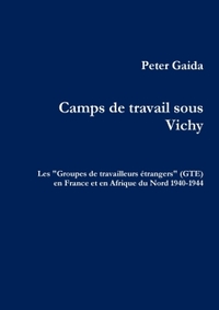 CAMPS DE TRAVAIL SOUS VICHY