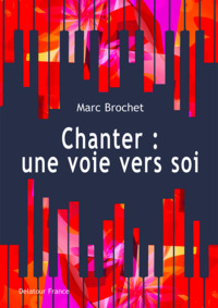 Chanter - une voie vers soi