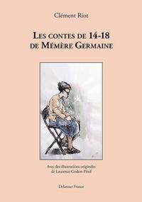 Les contes de 14-18 de Mémère Germaine