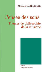 Pensée des sons - thèmes de philosophie de la musique