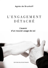 L'engagement détaché