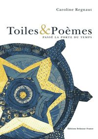 TOILES ET POEMES - PASSE LA PORTE DU TEMPS