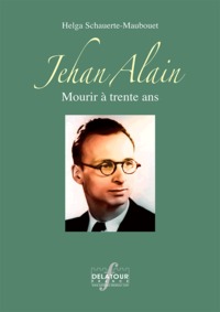 Jehan Alain, mourir à trente ans