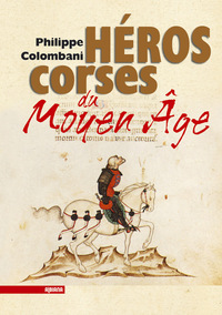 HEROS CORSES DU MOYEN AGE