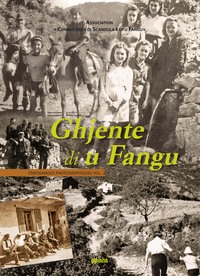 Ghjente di u Fangu : Témoignages photographiques Vol.2