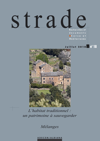 Strade n° 18 : L'habitat traditionnel : un patrimoine à sauvegarder