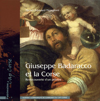 Giuseppe Badaracco et la Corse : Redécouverte d'un peintre