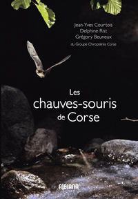 LES CHAUVES-SOURIS DE CORSE