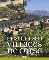 PAESI E PAISOLI - VILLAGES DE CORSE