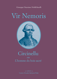 Vir Nemoris : Circinellu ou L’homme du bois sacré