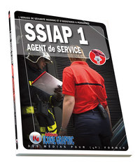 Livre SSIAP1 - Service de Sécurité Incendie et d'Assistance à Personnes - Agent de service