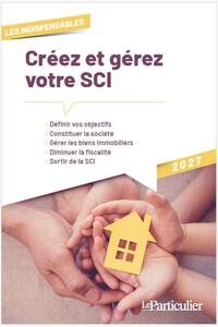 Créez et gérez votre SCI familiale