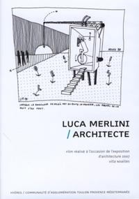 LUCA MERLINI - ARCHITECTE - DVD
