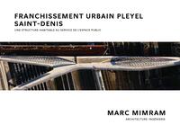 LE FRANCHISSEMENT URBAIN PLEYEL