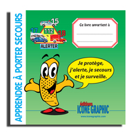 LIVRE ENFANT APPRENDRE A PORTER SECOURS