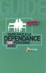 Faire face à la dépendance d'une personne âgée