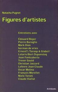 FIGURES D'ARTISTES. ENTRETIENS AVEC EDOUARD BOYER, PIERRE BURAGLIO, MARK DION,HE - ENTRETIENS AVEC E