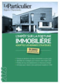 L'IMPOT SUR LA FORTUNE IMMOBILIERE 2023