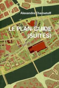 LE PLAN-GUIDE (SUITES)