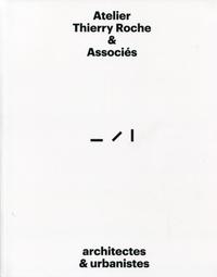 Atelier Thierry Roche et Associés