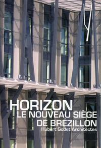 Horizon, le nouveau siège de Brézillon