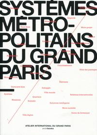 SYSTEMES METROPOLITAINS DU GRAND PARIS