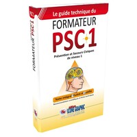 CLASSEUR ET FICHES "GUIDE TECHNIQUE DU FORMATEUR PSC1 PREMIERS SECOURS CIVIQUES DE NIVEAU 1"