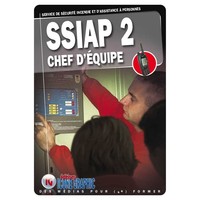 LIVRE SSIAP2 - SERVICE DE SECURITE INCENDIE ET D'ASSISTANCE A PERSONNES - CHEF D'EQUIPE