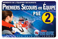 Mémento de l'équipier secouriste "Premiers Secours en Equipe de niveau 2 - PSE2"