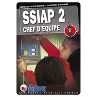 LIVRE SSIAP2 - SERVICE DE SECURITE INCENDIE ET D'ASSISTANCE A PERSONNES - CHEF D'EQUIPE