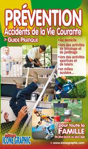 DESTOCKAGE Livre Prévention des Accidents de la Vie Courante - Guide pratique
